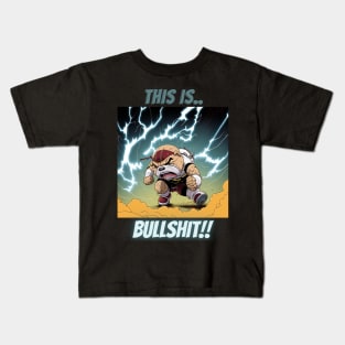 This Is Bullshit, Bulldog Throwing Epic Tantrum Kids T-Shirt